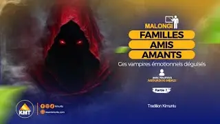 Partie 1: Ces Vampires &Eacute;motionnels D&eacute;guis&eacute;s - Kimuntu, Ecole Kimuntu, Tradition Kongo