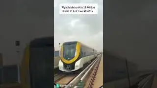 Riyadh Metro Surpasses 18 Million Riders in 2 Months! #smartcity #breakingrecords  #SaudiVision2030