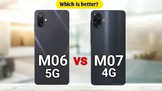 Samsung Galaxy M06 5G vs Samsung Galaxy M07 4G