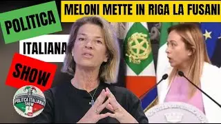 MELONI METTE IN RIGA LA FUSANI😂😂@PoliticaItalianaShow#politicaitalianashow