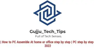 | HOW TO PC ASSEMBLE AT HOME OR OFFICE STEP BY STEP | PC STEP BY STEP 2022 | COMPUTER ASSEMBLE |