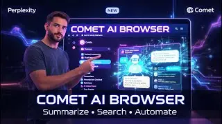 Perplexity Comet Browser: Built‑in AI Assistant That Browses With You!