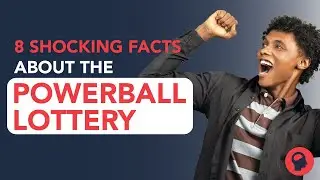 7 Shocking Facts About the Powerball Lottery