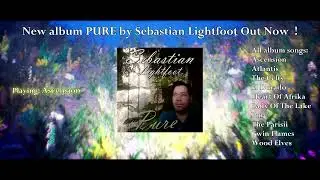 Sebastian Lightfoot new album ''Pure'' Out Now ! Award Winning Instrumental Album!