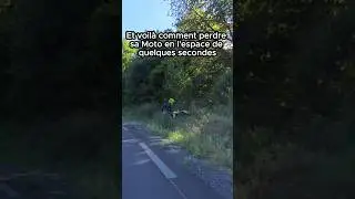 Et voici comment perdre sa moto en l'espace de quelques secondes