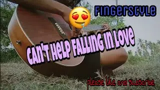 Can't help falling in love (fingerstyle)