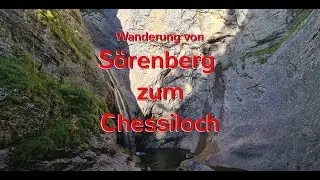 Wanderung von Sörenberg zum Chessiloch