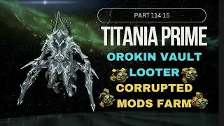 Replenishing Corrupted Mods Reserve | Platinum Farm Solo Part 114:15
