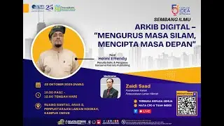 Program Sembang Ilmu Arkib Digital Mengurus Masa Silam Mencipta Masa Depan