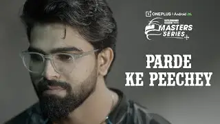 Parde Ke Peechey || ft. OMEGA - 2025 OnePlus Android #BGMS Season 4