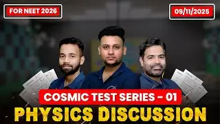CTS 01 PHYSICS SOLUTIONS | Cosmic Test Series NEET/IIT-JEE 2026 | The FLASH Academy