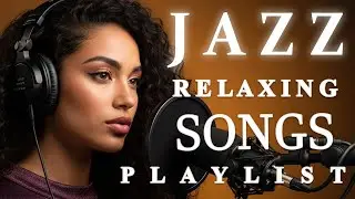 Soulful Smooth Jazz with Female Vocals | Cozy Romantic Lounge Music