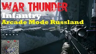 Arcade Mode mit Russland - War Thunder Infanterie