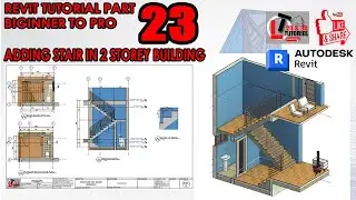 REVIT TUTORIAL BIGINNER TO PRO PART 23: ADDING STAIR IN 2 STOREY BUILDING
