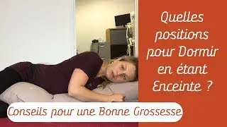 Quelle Position pour Dormir Enceinte? - Conseils pour une Bonne Grossesse