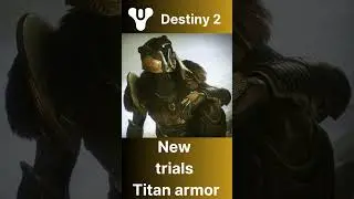 NEW Titan trials armor comming in S22 ! What do you think of it ? #destiny2 #shorts #trialsofosiris