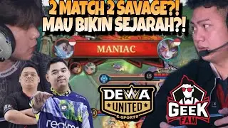 WAH INI ORANG MAU MENCATAT SEJARAH 2 MATCH 2 SAVAGE ?! GILAAA !! GEEK FAM VS DEWA MATCH 2 - MPL S16