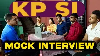KP SI  Mock Interview | Kolkata Police : Sub Inspector | WBP || Mock 10