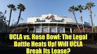 UCLA против Rose Bowl: юридическая тяжба накаляется! Расторгнет ли UCLA договор аренды?