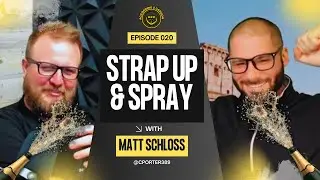 Strap Up & Spray with Matt Schloss | A2C Podcast | Episode 20