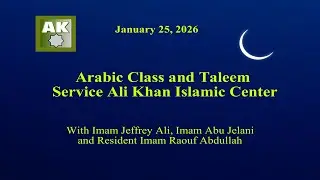 Arabic Class and Taleem with Imam Jeffrey Ali, Imam Abu Jelani and Imam Raouf Abdullah