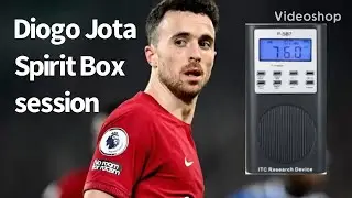 Diogo Jota Celebrity Spirit Box Session Interview Ghost Box EVP