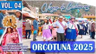 ✅🔵Orcotuna 2025 // Fiesta en Honor a la Virgen De Cocharcas // Fam. Cangahuala // DVD 04