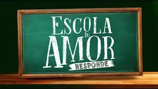 Escola do Amor Responde - 18/01/2026