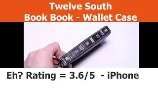 Score = 3.6 / 5 - Twelve South Book Book Wallet Case - iPhone Cases