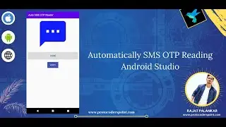 Automatically SMS OTP reader using Broadcast Receiver services in android stdio