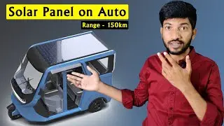 Solar Panel on Electric Auto Rickshaw 😲 Elektrateq ETX Launching Soon