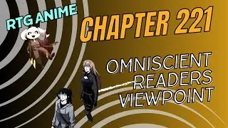 WE GRIEVING ... OMNISCIENT READERS VIEWPOINT CHAPTER 221 REACTION