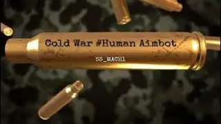 Cold War #Human Aimbot