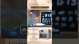 O Forno e Fryer 25L Oster: facilitar na Cozinha! #achadinhos #airfryer #cozinha #oster