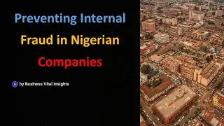 Preventing Internal Fraud in Nigerian Companies