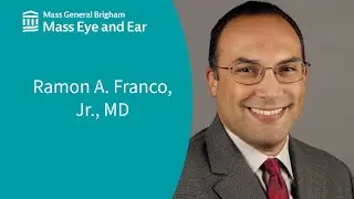 Ramon A. Franco, Jr., MD - Laryngology | Mass Eye and Ear