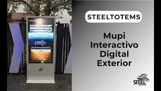 MUPI INTERACTIVO DIGITAL DE EXTERIOR STEELTOTEM SERIE 327 DIGITAL SIGNAGE CARTELER&Iacute;A DIGITAL