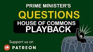 Prime Minister's Question Time - House of Commons - 07/05/2025