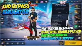 UID EMULATOR BYPASS ✅ | BYPASS EMULATOR WITH UID | FREE FIRE UID WHITE LIST | ALL SERVER SUPPORTED 🔥
