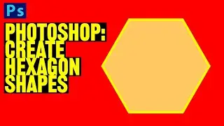 How To CREATE HEXAGON shapes In Photoshop