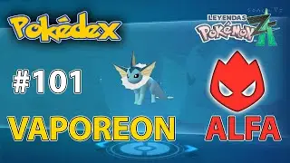 101 Donde encontrar a Vaporeon (ALFA) Leyendas Pokemon Z-A - Alfadex Luminalia Alphadex