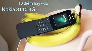 NokiaFan n&oacute;i g&igrave; về Nokia 8110 4G?