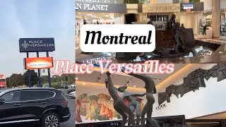 Exploring Montreal Shopping Mall | Place Versailles Shopping Centre Walking Tour