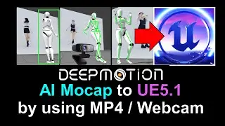 DeepMotion в Unreal Engine 5.1: MP4 в FBX со встроенной анимацией Mocap