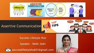 Mastering Assertive Communication | Tips on Assertive Communication
