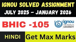 BHIC 105  solved assignment 2026 ll Hindi Medium ll JUL25-JAN26