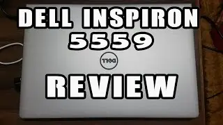 Dell Inspiron 5559 i5 Review