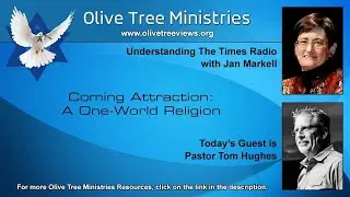 Jan Markell's shocking prophecy 2022 - Coming Attraction  A One World Religion