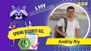 Lviv JavaClub [Event 258] Spring Security ACL