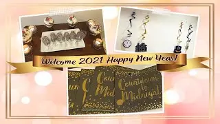Welcome 2021 Happy New Year| New Year Eve ideas at home.